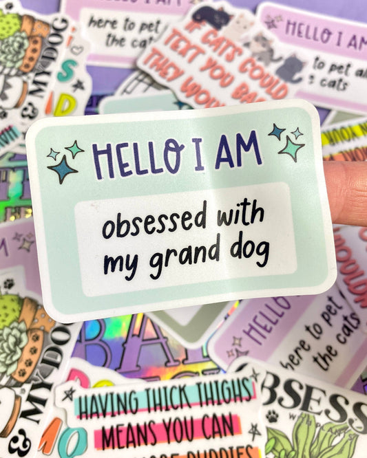 Dog Grandma Sticker Funny Sticker Sassy Sticker Funny Dog Mom Dog Mom Gift