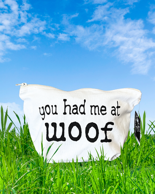 "Had Me at Woof" Quote Zipper Bag